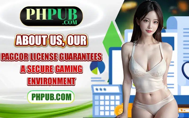 About us, our PAGCOR license guarantees a secure gaming environment