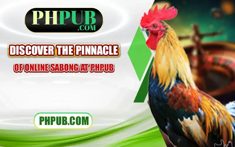 Discover the pinnacle of online Sabong at PHPub