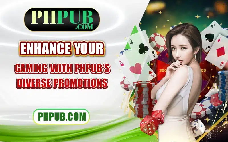 Enhance your gaming with PHPub’s diverse promotions