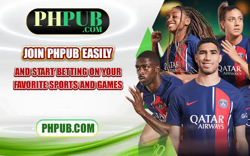 Join PHPub easily and start betting on your favorite sports and games