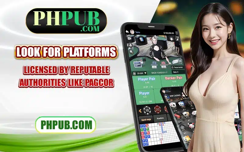 Look for platforms licensed by reputable authorities like PAGCOR
