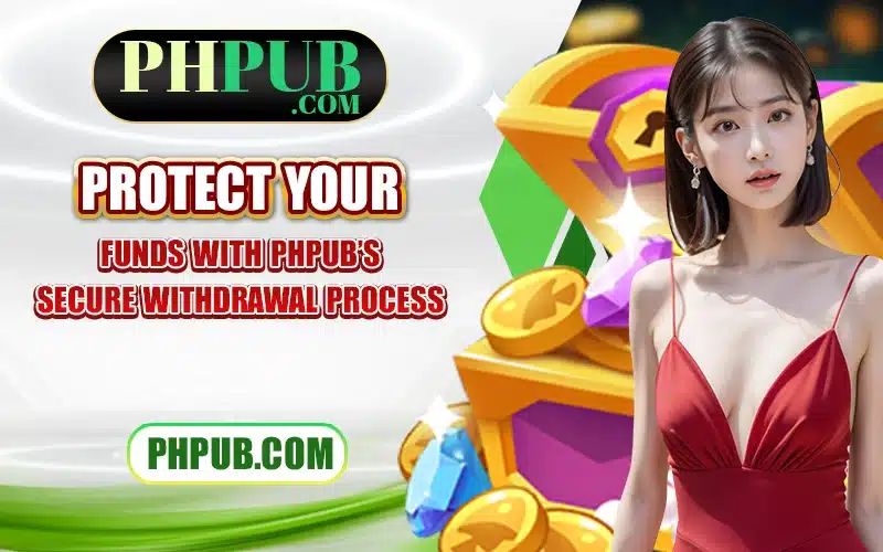 Protect your funds with PHPub’s secure withdrawal process