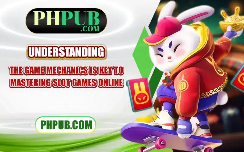 Understanding the game mechanics is key to mastering Slot Games Online