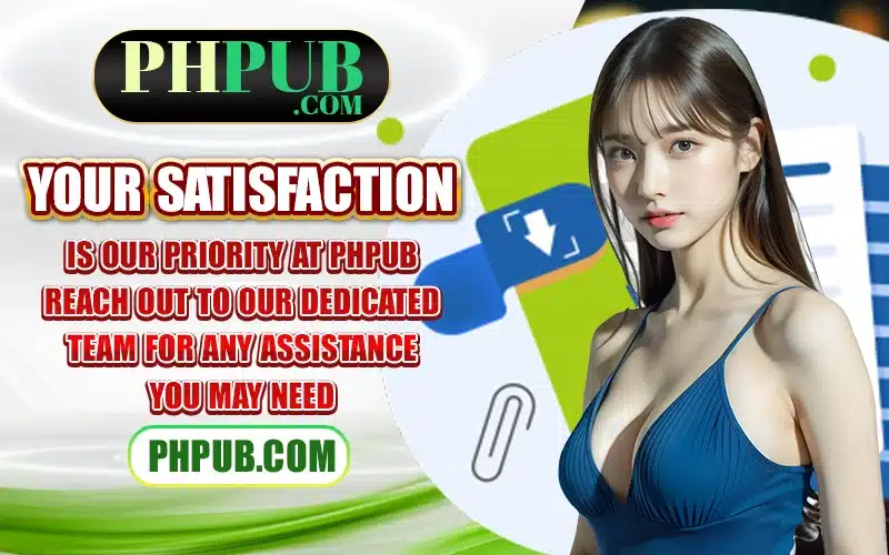 Your satisfaction is our priority at PHPub – reach out to our dedicated team for any assistance you may need